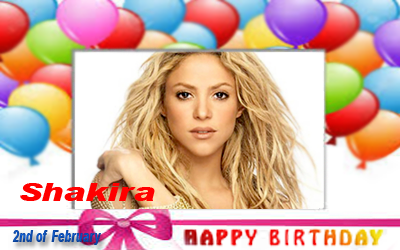 Happy Birthday :: Shakira [ 2nd of February ]