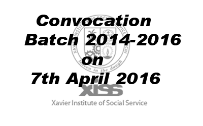 XISS :: Convocation for Batch 2014-2016 on 7th April 2016
