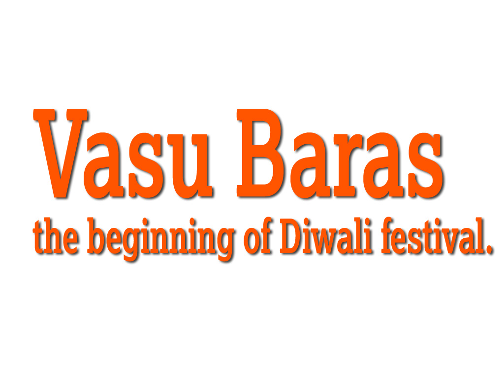 Vasu Baras :: The beginning of Diwali festival.
