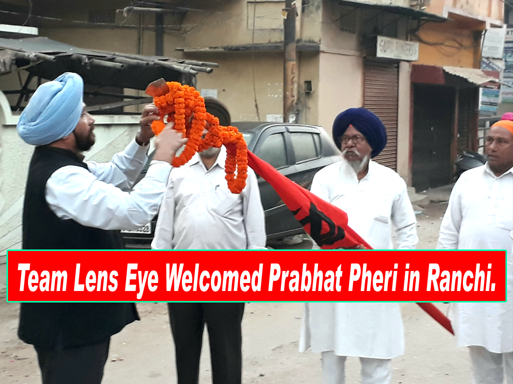 Team Lens Eye Welcomed Prabhat Pheri in Ranchi.